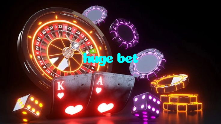 huge bet
